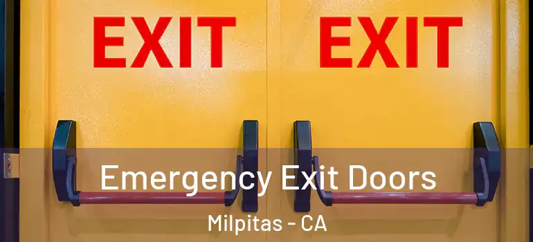  Emergency Exit Doors Milpitas - CA