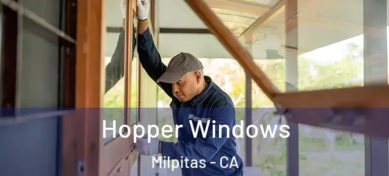  Hopper Windows Milpitas - CA