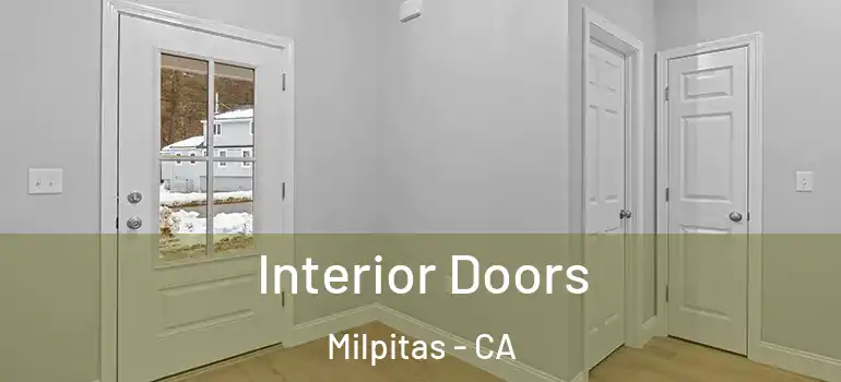  Interior Doors Milpitas - CA