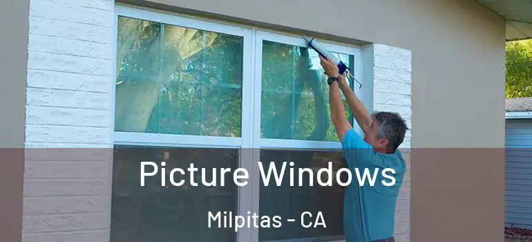  Picture Windows Milpitas - CA