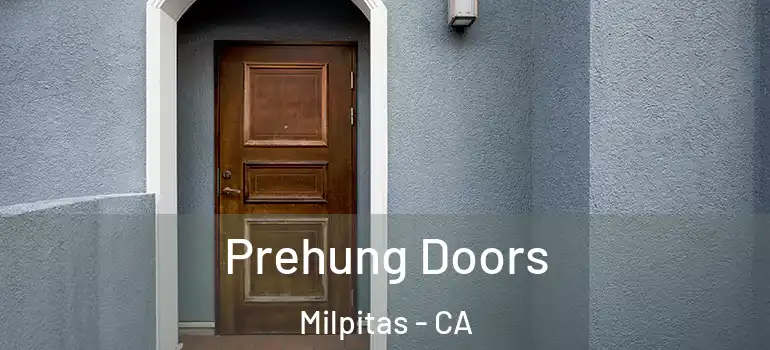 Prehung Doors Milpitas - CA