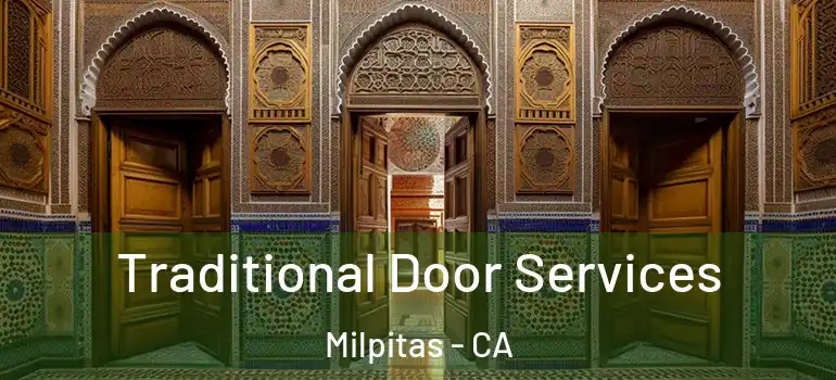  Traditional Door Services Milpitas - CA